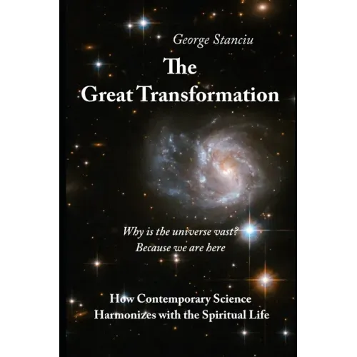 The Great Transformation: How Contemporary Science Harmonizes with the Spiritual Life