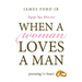when a woman loves a man - agape spa director