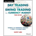 Day Trading and Swing Trading the Currency Market: Technical and Fundamental Strategies to Profit from Market Moves