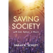 Saving Society with God, Nature, & Music