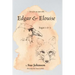 Edgar and Elouise - Sagas 1 & 2: For 9 to 90 year olds