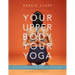 Your Upper Body, Your Yoga: Including Asymmetries & Proportions of the Whole Body