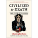 Civilized to Death: The Price of Progress