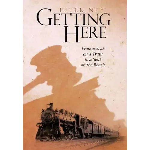 Getting Here: From a Seat on a Train to a Seat on the Bench