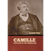 Camille (The Lady of the Camellias)