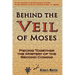 Behind the Veil of Moses