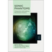 Sonic Phantoms: Composition with Auditory Phantasmatic Presence
