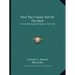 Over the Counter and on the Shelf: Country Storekeeping in America, 1620-1920