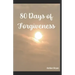 80 Days of Forgiveness