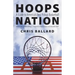 Hoops Nation: A Guide to America's Best Pickup Basketball