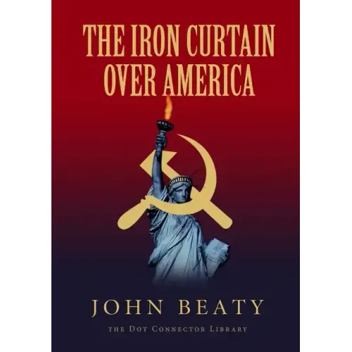 The Iron Curtain Over America