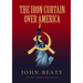The Iron Curtain Over America