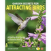 Garden Secrets for Attracting Birds, Second Edition: A Bird-By-Bird Guide to Favored Plants