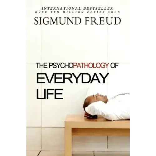 The Psychopathology of Everyday Life
