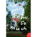 We Only Know So Much