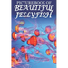 Picture Book of Beautiful Jellyfish: For Seniors with Dementia [Best Gifts for People with Dementia]