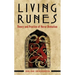 Living Runes: Theory and Practice of Norse Divination