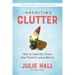 Inheriting Clutter: How to Calm the Chaos Your Parents Leave Behind