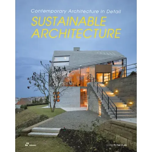 Sustainable Architecture: Contemporary Architecture in Detail
