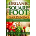 Organic Square Foot Gardening