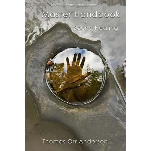 Master Handbook of Sound Healing