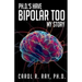 Ph.D.'s Have Bipolar Too: My Story