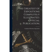 The Greatest of Expositions Completely Illustrated. Official Publication;