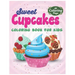 Sweet Cupcakes Coloring Book For Kids: Easy Dessert Coloring Book For Toddlers, Babies & Children Age 1 - 3