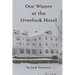 Our Winter at the Overlook Hotel