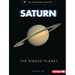 Saturn: The Ringed Planet