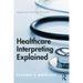 Healthcare Interpreting Explained