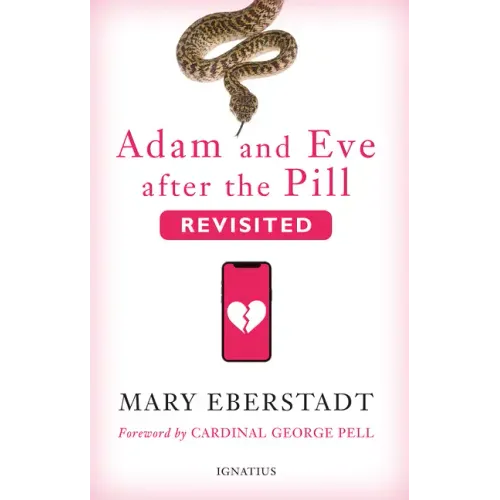 Adam and Eve After the Pill, Revisited