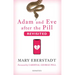 Adam and Eve After the Pill, Revisited