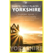 Saints and Holy Places of Yorkshire: A Pilgrims' Guide to God's Own County