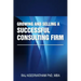 Growing and Selling a Successful Consulting Firm