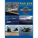 NAS Jax (2nd Edition): An Illustrated History of Naval Air Station Jacksonville, Florida