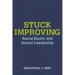 Stuck Improving: Racial Equity and School Leadership