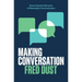 Making Conversation: Seven Essential Elements of Meaningful Communication
