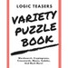 Logic Teasers Variety Puzzle Book: Agreement