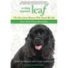 Dog Named Leaf: The Hero from Heaven Who Saved My Life