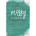Divine. Messy. Human.: A Spiritual Guide to Prioritising Internal Truth over External Influence