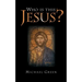 Who Is This Jesus?