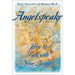 Angelspeake: How to Talk with Your Angels: A Guide