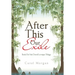 After This Our Exile: Book Ii of the Duval/Leveque Trilogy