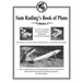 Sam Radding's Book of Plans Volume I: The How-To Build It Yourself Mining Equipment Construction Manual