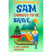 Sam Chooses to be Brave: A Tent Camping Adventure