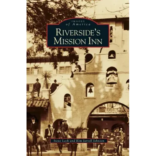 Riverside's Mission Inn