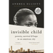 Invisible Child: Poverty, Survival & Hope in an American City