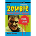 The Zombie Movie Encyclopedia, Volume 2: 2000-2010