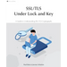 SSL/TLS Under Lock and Key: A Guide to Understanding SSL/TLS Cryptography